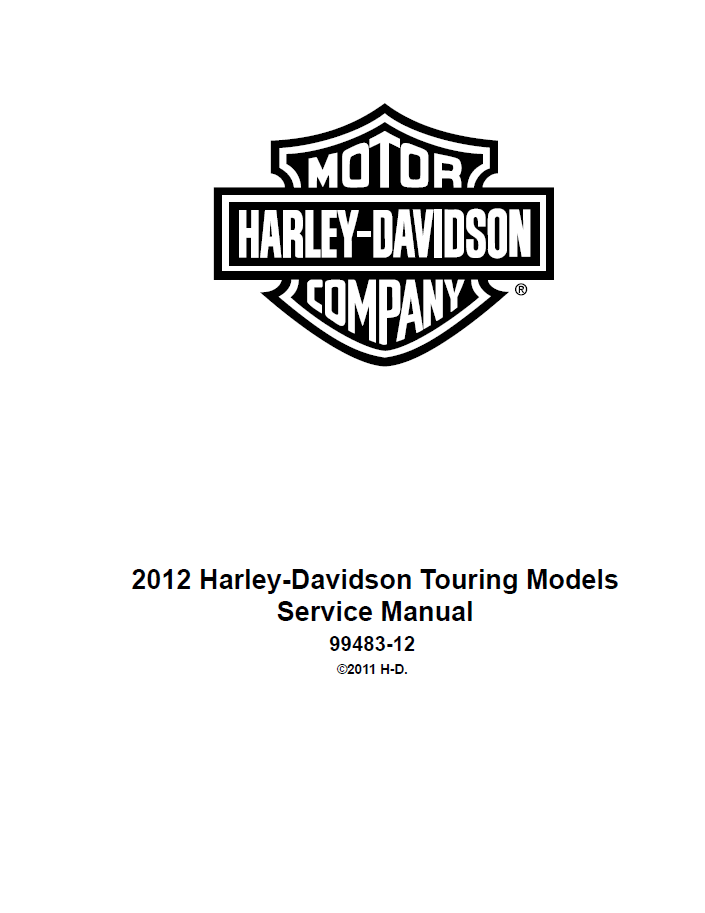 Harley Davidson 2012 Touring Models Service & Electrical Diagnostic Manual