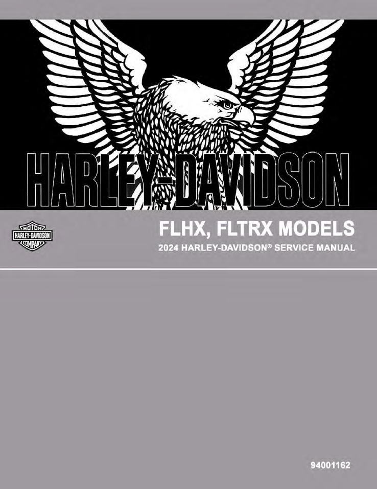Harley Davidson 2024 Touring Models (FLHX, FLTRX) Service Manual Harley Davidson 2024 Touring Models (FLHX, FLTRX) Service Manual