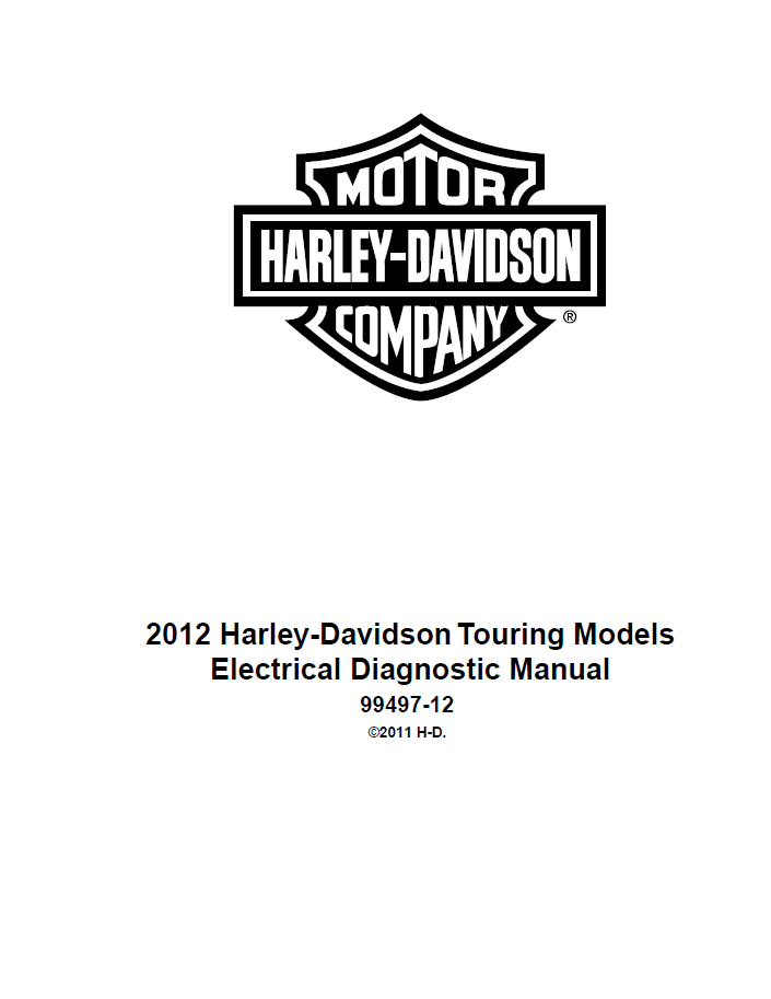 Harley Davidson 2012 Touring Models Service & Electrical Diagnostic Manual