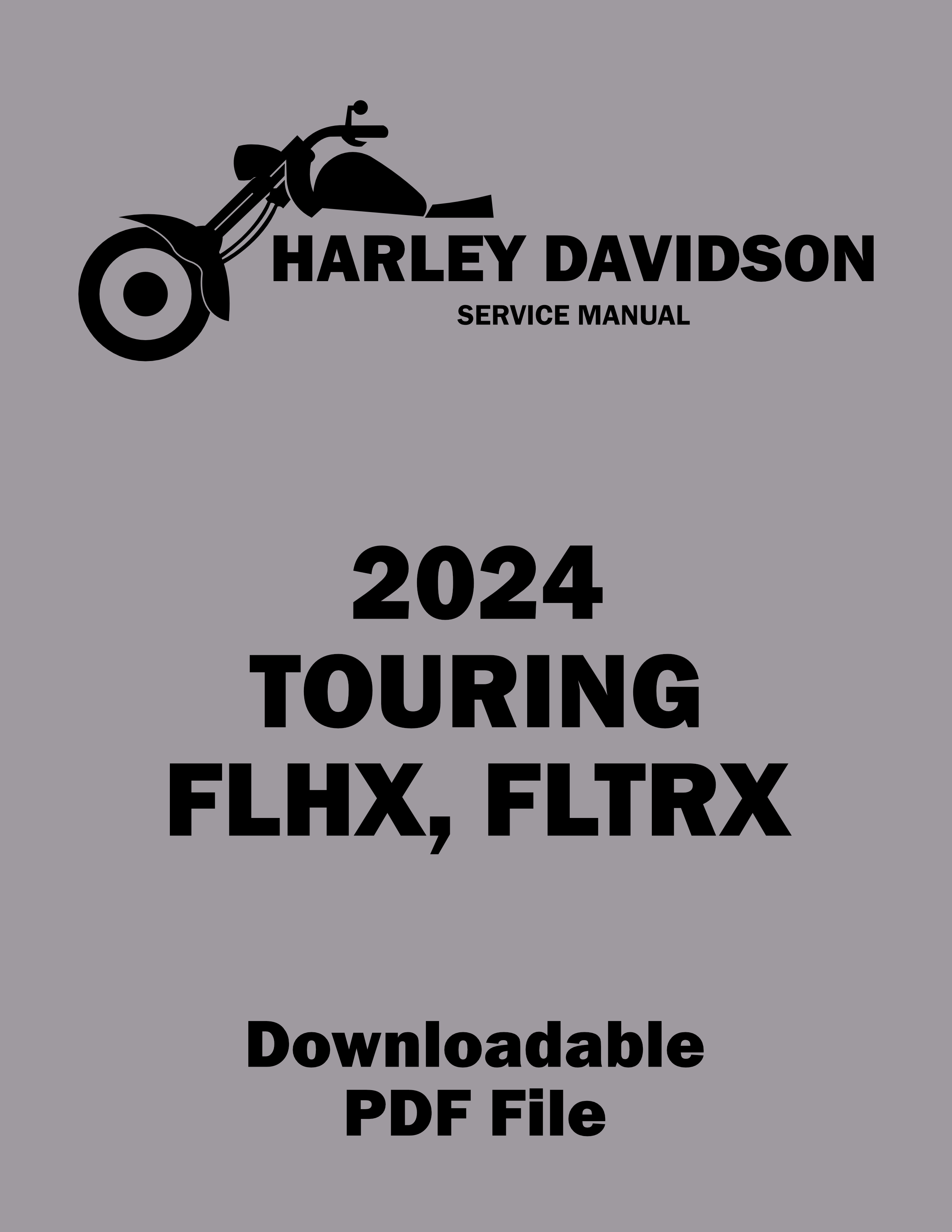 Harley Davidson 2024 Touring Models (FLHX, FLTRX) Service Manual