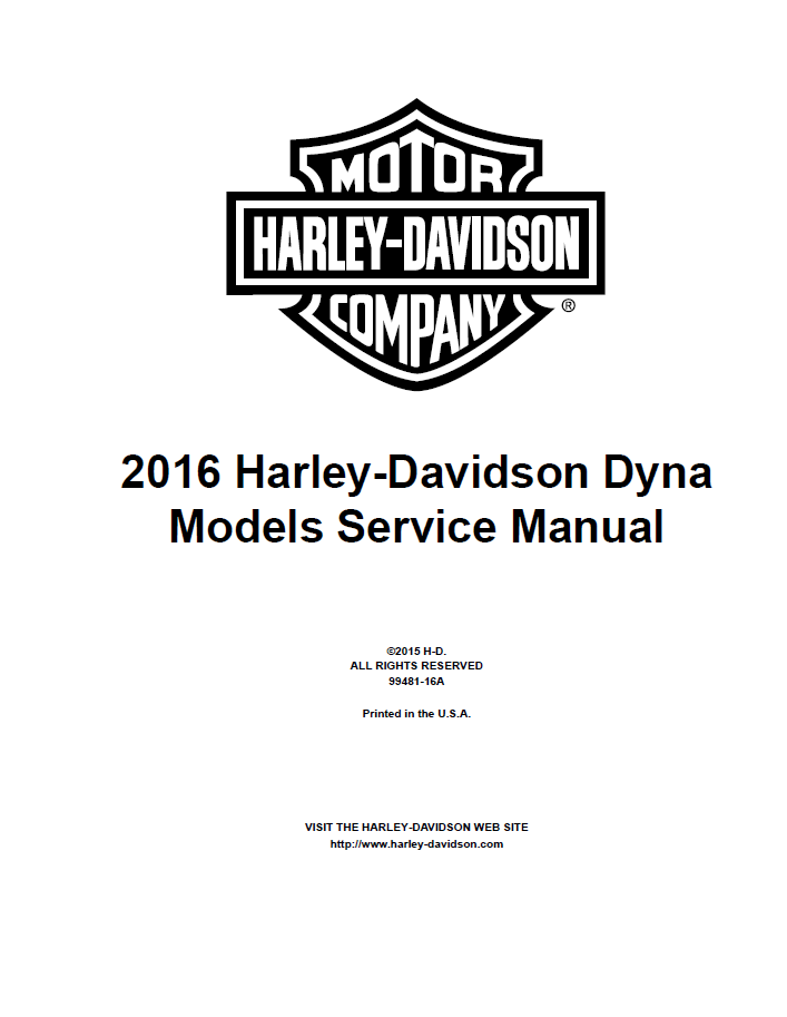 Harley Davidson 2016 Dyna Models Service & Electrical Diagnostic Harley Davidson 2016 Dyna Models Service & Electrical Diagnostic