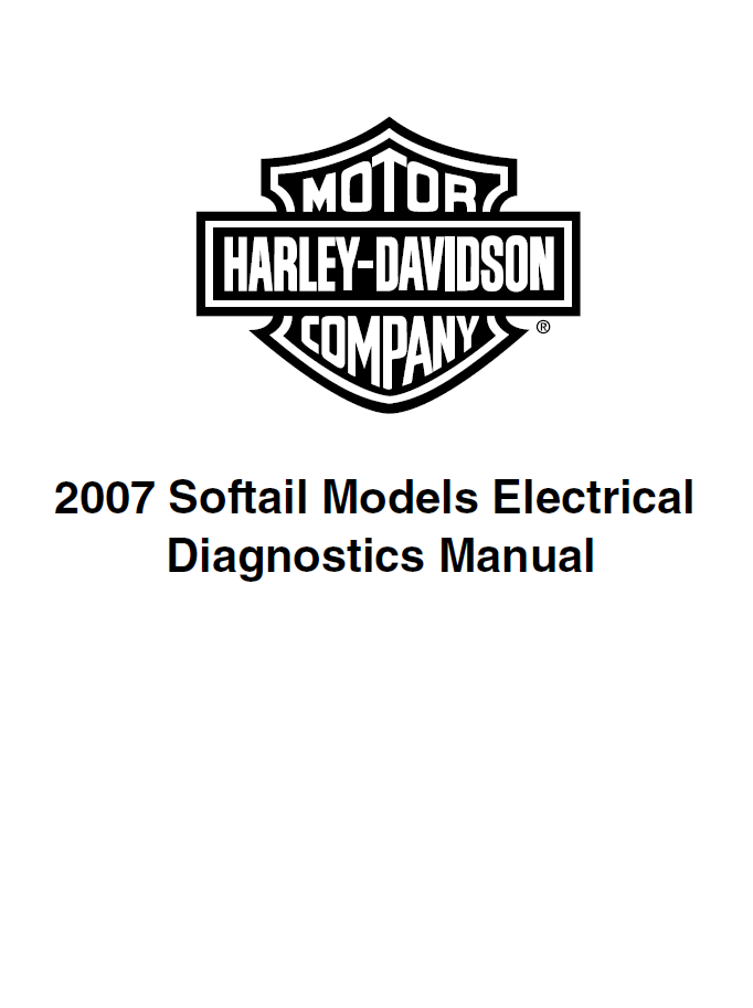 Harley Davidson 2007 Softail Models Service & Electrical Diagnostic Manual