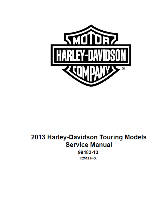 Harley Davidson 2013 Touring Models Service & Electrical Diagnostic Manual