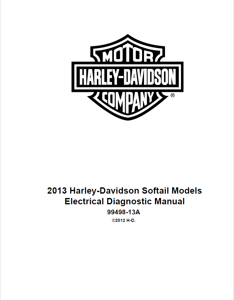 Harley Davidson 2013 Softail Models Service & Electrical Harley Davidson 2013 Softail Models Service & Electrical