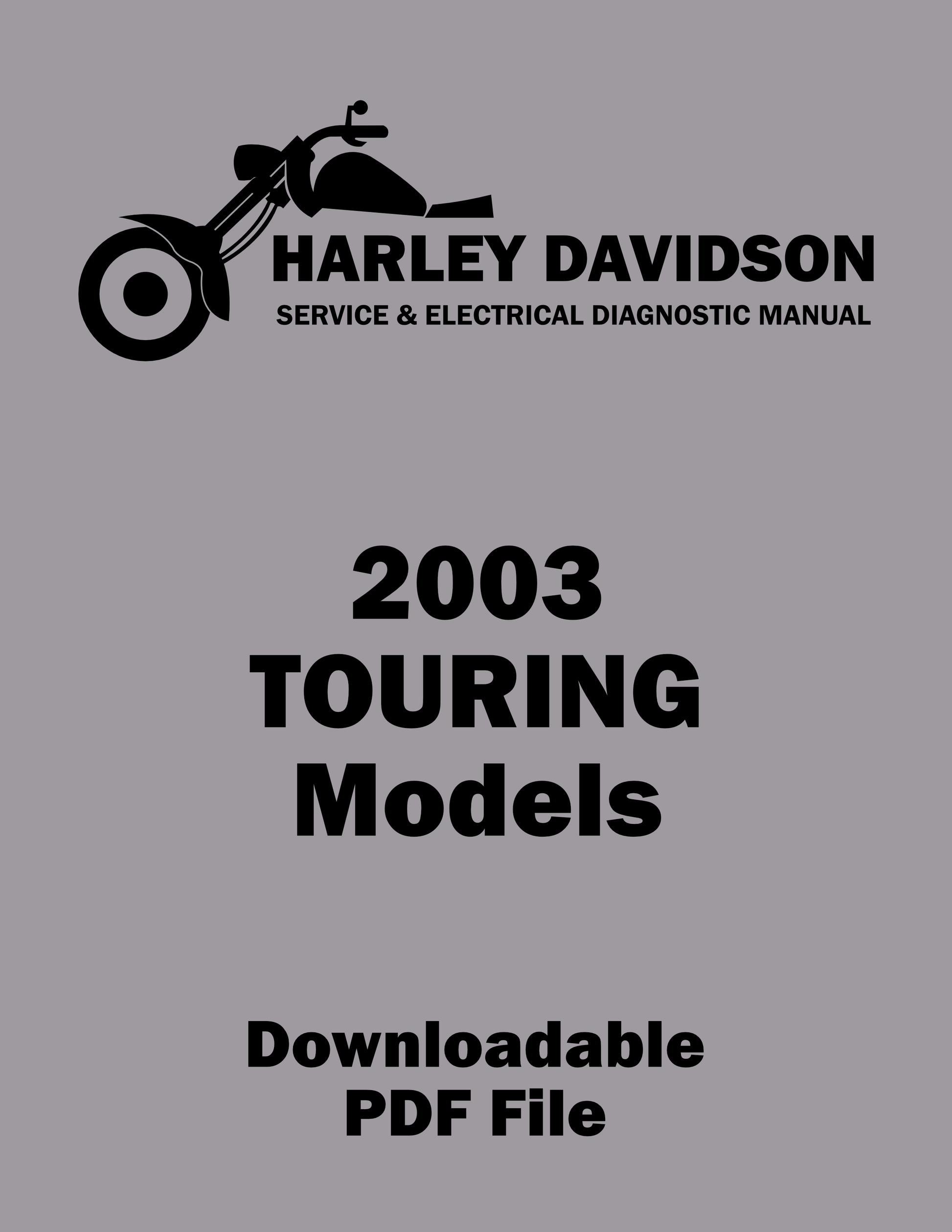 Harley Davidson 2003 Touring Models Service & Electrical Harley Davidson 2003 Touring Models Service & Electrical