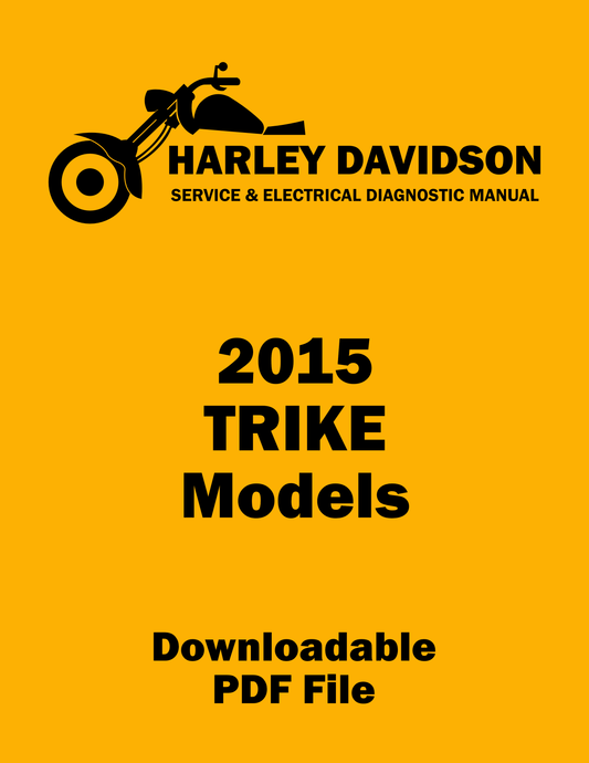 Harley Davidson 2015 Trike Models Service & Electrical Diagnostic Manual