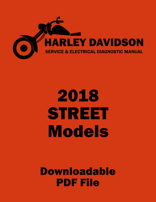 Harley Davidson 2018 Street Models Service & Electrical Diagnostic Manual