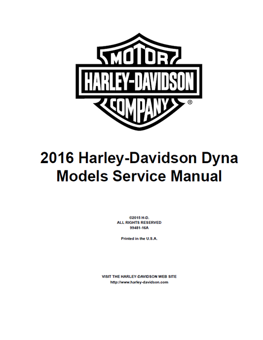Harley Davidson 2016 Dyna Models Service & Electrical Diagnostic Manual