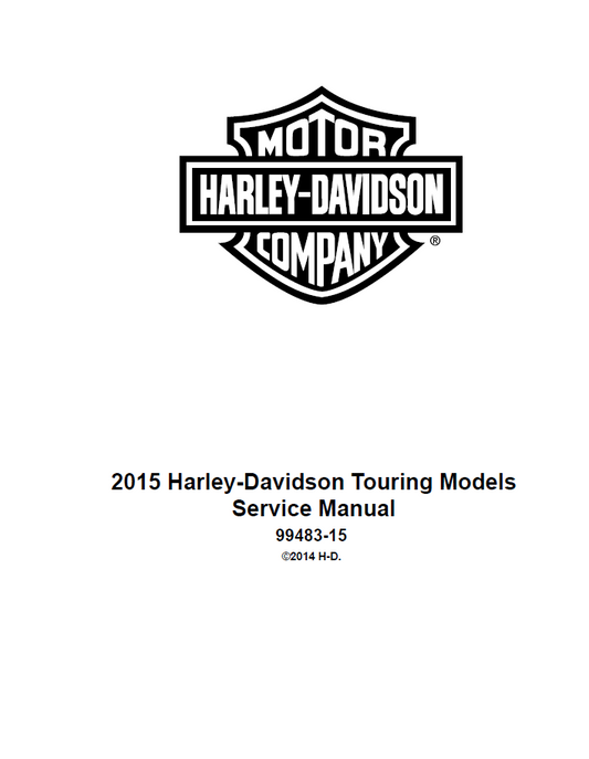 Harley Davidson 2015 Touring Models Service & Electrical Diagnostic Manual