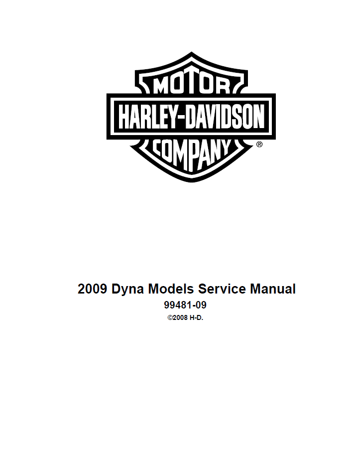 Harley Davidson 2009 Dyna Models Service Manual & Electrical Diagnostic Manual