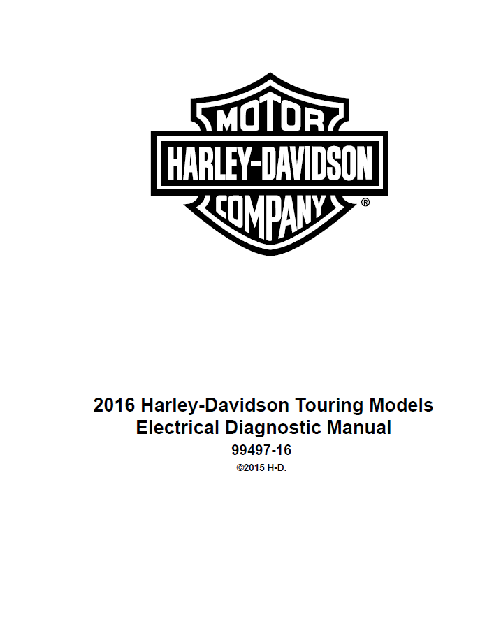 Harley Davidson 2016 Touring Models Service & Electrical Diagnostic Manual