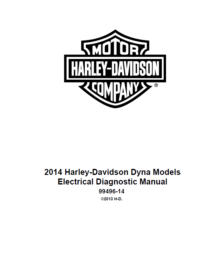 Harley Davidson 2014 Dyna Models Service & Electrical Diagnostic Manual