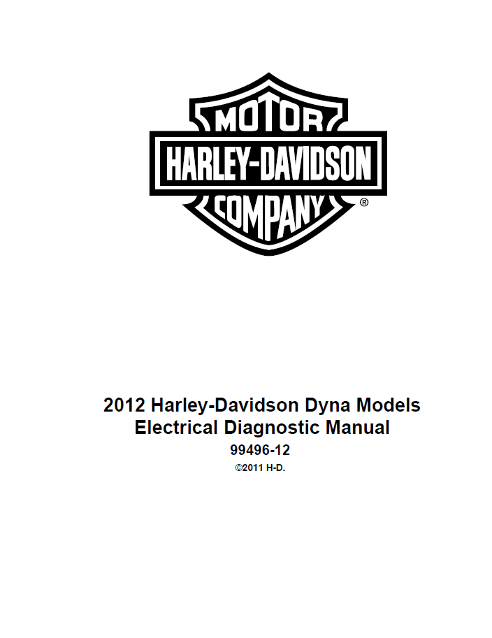 Harley Davidson 2012 Dyna Models Service Manual & Electrical Diagnostic Manual